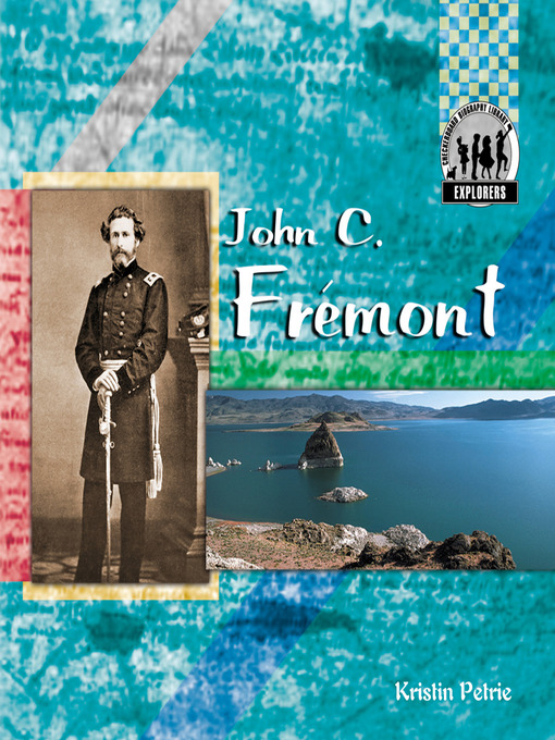 Title details for John C. Fremont by Kristin Petrie - Available